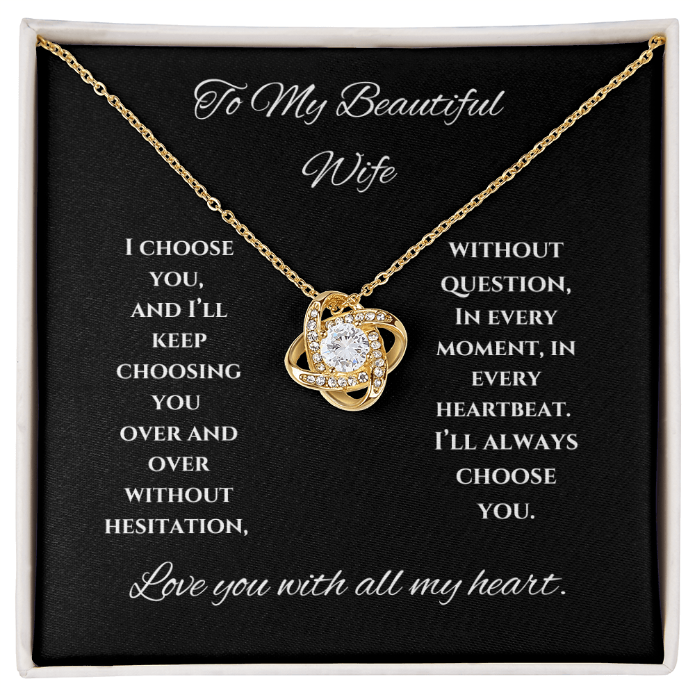 To My Beautiful Wife - Love you with all my heart. Special Days, Birthday Gift, Holiday Gift, Anniversary